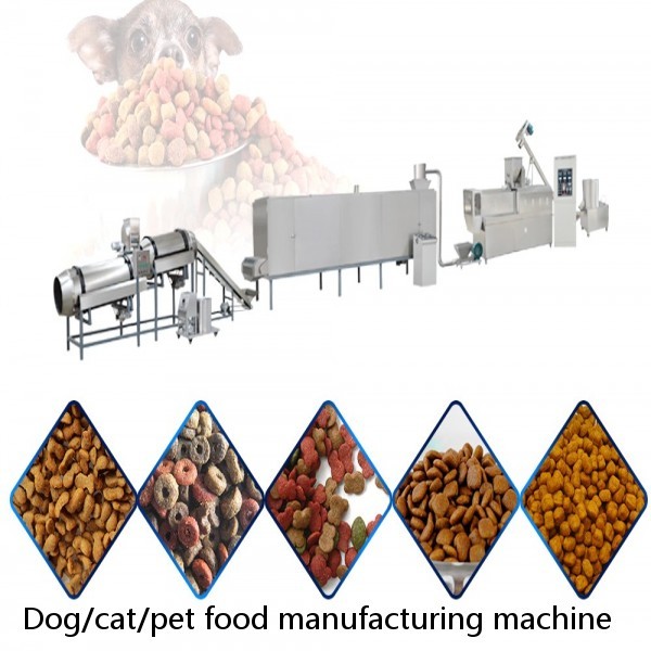 Dog/cat/pet food manufacturing machine